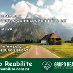 Tratamento para Dependentes Químicos Feminino em Cerro Azul – PR