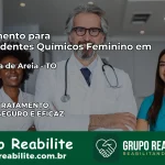 Tratamento para Dependentes Químicos Feminino em Chapada de Areia – TO