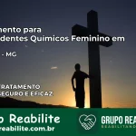 Tratamento para Dependentes Químicos Feminino em Claraval – MG