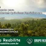 Tratamento para Dependentes Químicos Feminino em Colniza – MT