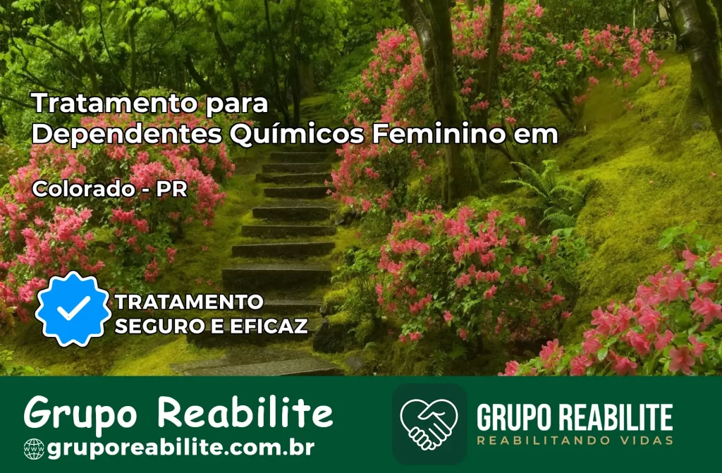 Tratamento para Dependentes Químicos Feminino em Colorado – PR