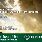 Tratamento para Dependentes Químicos Feminino em Conceição – PB