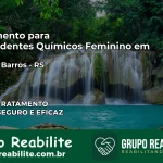 Tratamento para Dependentes Químicos Feminino em Coronel Barros – RS