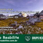 Tratamento para Dependentes Químicos Feminino em Coronel João Pessoa – RN