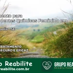Tratamento para Dependentes Químicos Feminino em Cristinápolis – SE