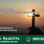 Tratamento para Dependentes Químicos Feminino em Crixás – GO