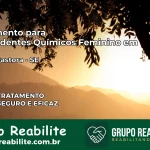 Tratamento para Dependentes Químicos Feminino em Divina Pastora – SE