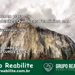 Tratamento para Dependentes Químicos Feminino em Doutor Severiano – RN