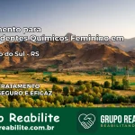 Tratamento para Dependentes Químicos Feminino em Eldorado do Sul – RS