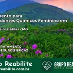 Tratamento para Dependentes Químicos Feminino em Engenheiro Caldas – MG