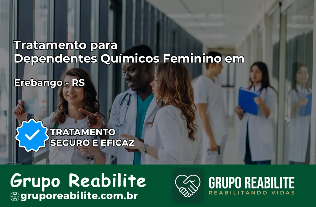 Tratamento para Dependentes Químicos Feminino em Erebango – RS