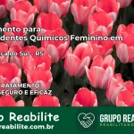 Tratamento para Dependentes Químicos Feminino em Esperança do Sul – RS