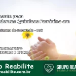 Tratamento para Dependentes Químicos Feminino em Espírito Santo do Dourado – MG
