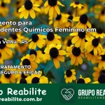 Tratamento para Dependentes Químicos Feminino em Estância Velha – RS