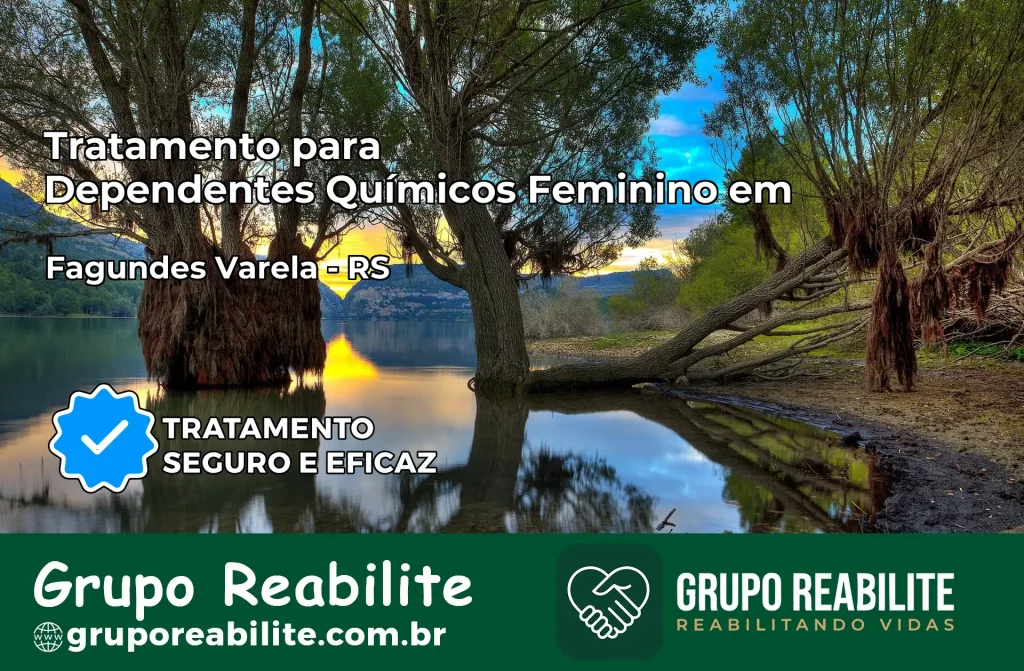 Tratamento para Dependentes Químicos Feminino em Fagundes Varela – RS