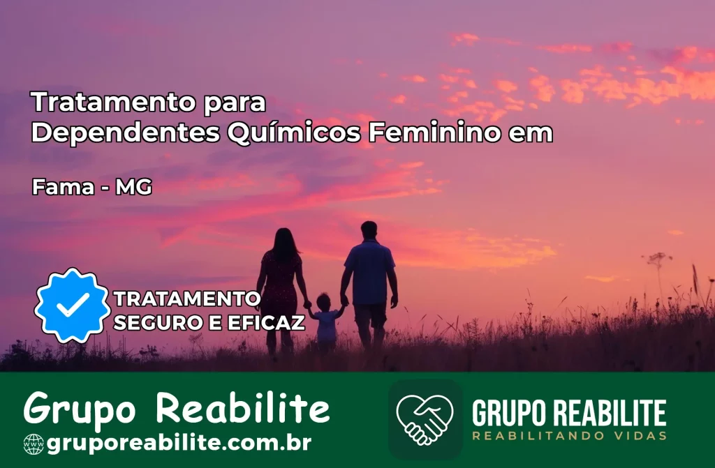 Tratamento para Dependentes Químicos Feminino em Fama – MG