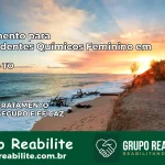 Tratamento para Dependentes Químicos Feminino em Fátima – TO