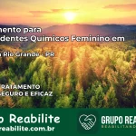 Tratamento para Dependentes Químicos Feminino em Fazenda Rio Grande – PR