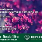 Tratamento para Dependentes Químicos Feminino em Felício dos Santos – MG