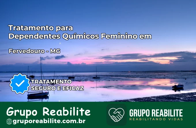 Tratamento para Dependentes Químicos Feminino em Fervedouro – MG