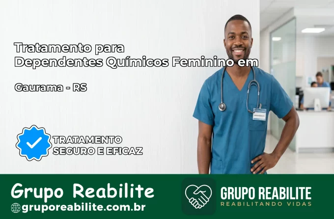 Tratamento para Dependentes Químicos Feminino em Gaurama – RS