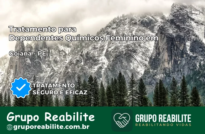 Tratamento para Dependentes Químicos Feminino em Goiana – PE