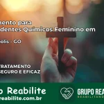 Tratamento para Dependentes Químicos Feminino em Goianápolis – GO