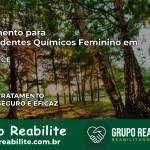 Tratamento para Dependentes Químicos Feminino em Granja – CE