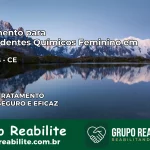 Tratamento para Dependentes Químicos Feminino em Groaíras – CE