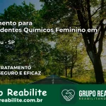 Tratamento para Dependentes Químicos Feminino em Guapiaçu – SP