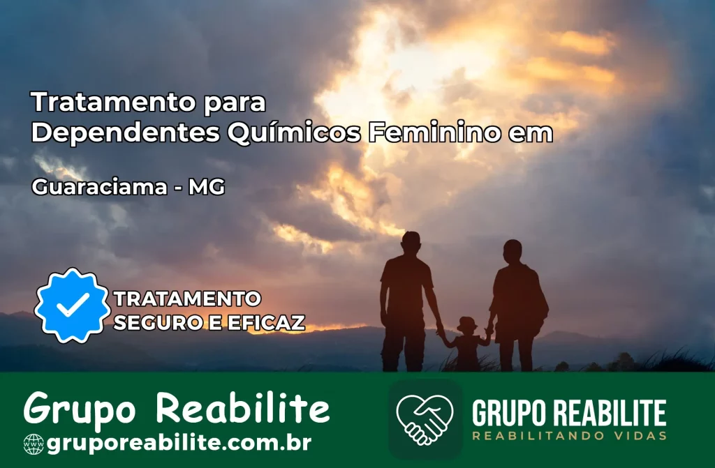 Tratamento para Dependentes Químicos Feminino em Guaraciama – MG