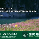 Tratamento para Dependentes Químicos Feminino em Guaraí – TO