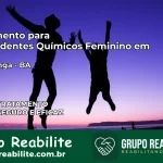 Tratamento para Dependentes Químicos Feminino em Guaratinga – BA