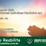 Tratamento para Dependentes Químicos Feminino em Ibateguara – AL