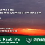 Tratamento para Dependentes Químicos Feminino em Ibiá – MG