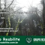Tratamento para Dependentes Químicos Feminino em Ibipeba – BA