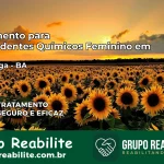 Tratamento para Dependentes Químicos Feminino em Ibipitanga – BA