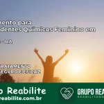 Tratamento para Dependentes Químicos Feminino em Ibirataia – BA