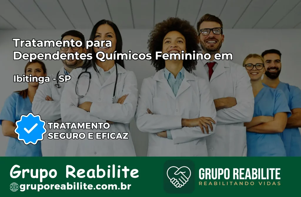 Tratamento para Dependentes Químicos Feminino em Ibitinga – SP