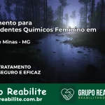 Tratamento para Dependentes Químicos Feminino em Icaraí de Minas – MG