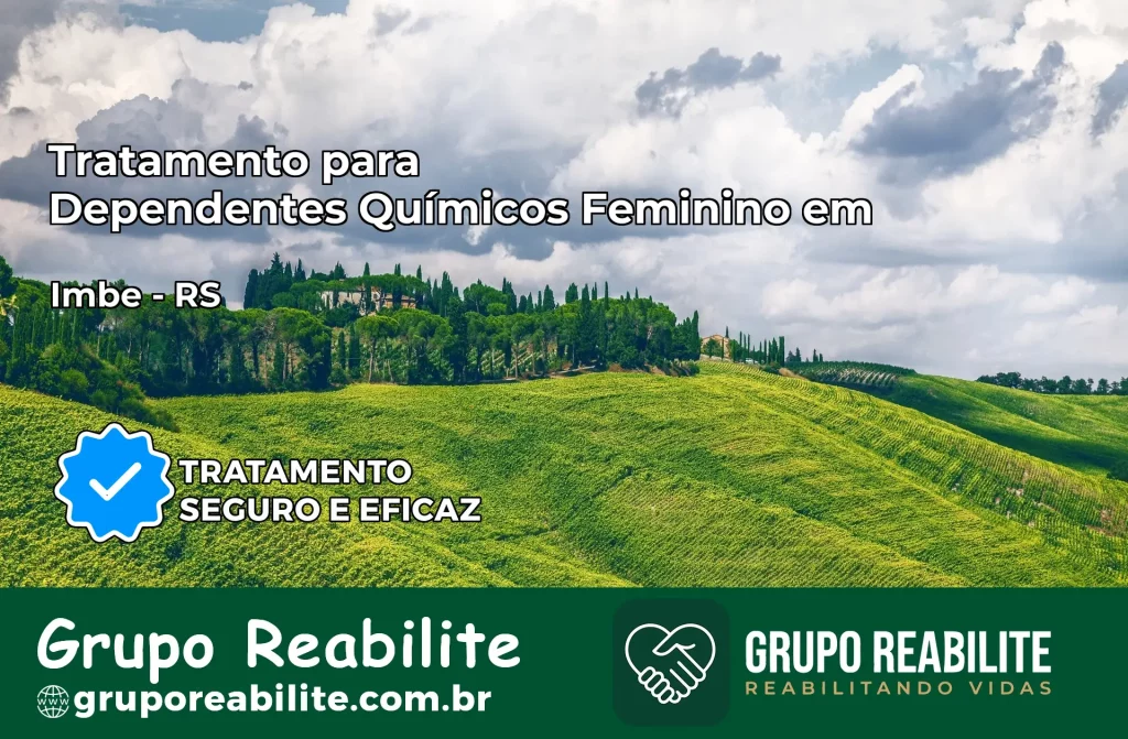 Tratamento para Dependentes Químicos Feminino em Imbé – RS