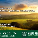 Tratamento para Dependentes Químicos Feminino em Ipirá – BA