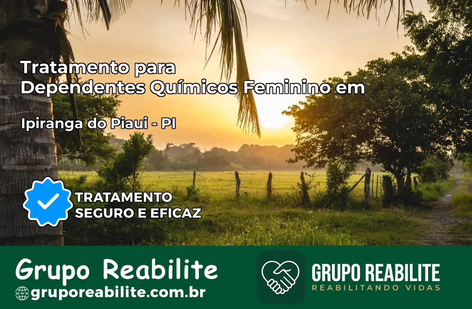 Tratamento para Dependentes Químicos Feminino em Ipiranga do Piauí – PI