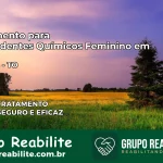 Tratamento para Dependentes Químicos Feminino em Ipueiras – TO