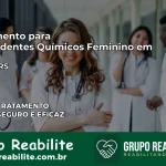 Tratamento para Dependentes Químicos Feminino em Itaara – RS