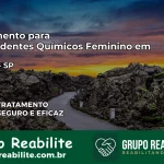 Tratamento para Dependentes Químicos Feminino em Itaberá – SP