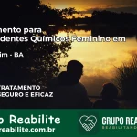 Tratamento para Dependentes Químicos Feminino em Itagimirim – BA