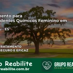 Tratamento para Dependentes Químicos Feminino em Itaguaçu – ES