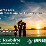 Tratamento para Dependentes Químicos Feminino em Itaju – SP
