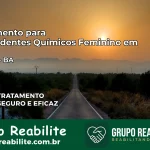 Tratamento para Dependentes Químicos Feminino em Itambé – BA